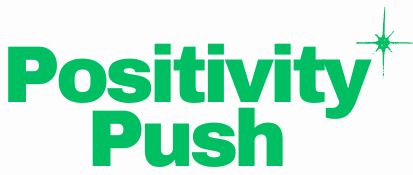 Positivity Push