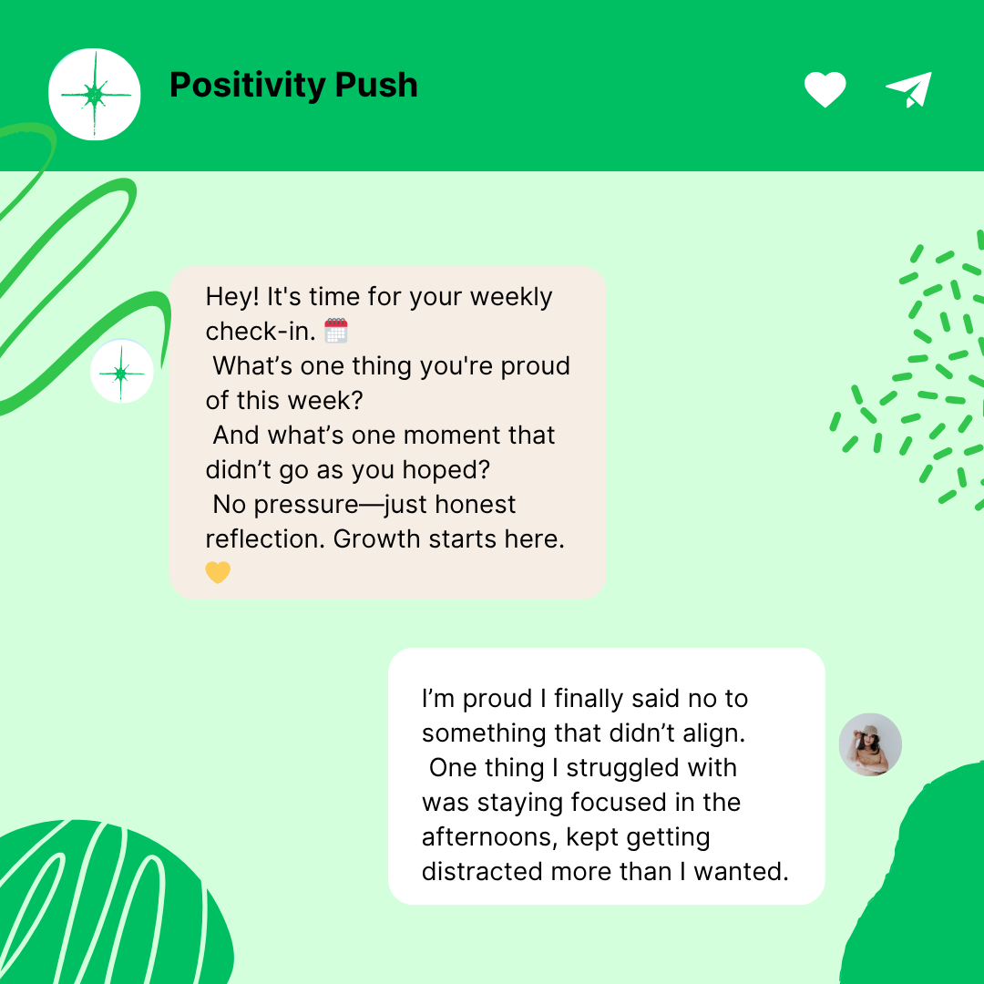 Positivity Push weekly reflection check-in conversation showing personalized coaching for goal accountability and honest self-reflection